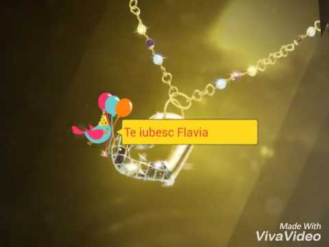 Te iubesc Flavia