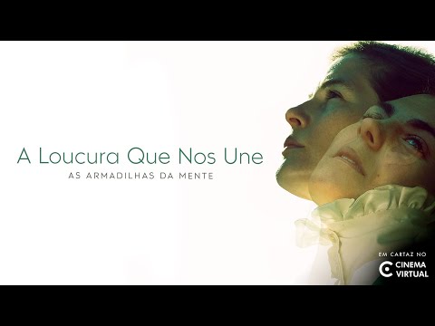 Trailer de A Loucura que Nos Une (2019)