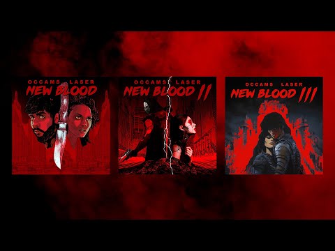 Occams Laser - New Blood Trilogy [I+II+III]