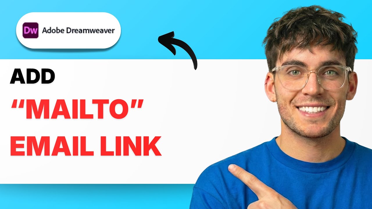 How to Add a “Mailto” Email Link in Dreamweaver [2026 Full Guide]
