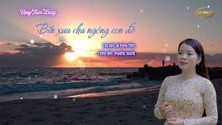 Bến Xưa Cha Ngóng Con Đò