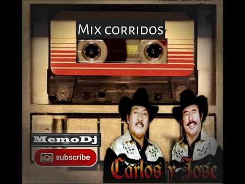 CARLOS Y JOSE MIX PUROS CORRIDOS