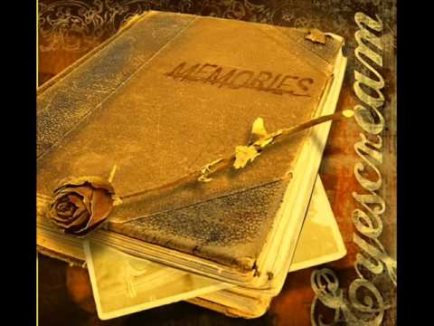 Eyescream - memories