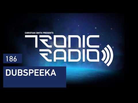 Tronic Podcast 186 with dubspeeka