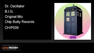 Dr. Oscillator - B.I.G. (Original Mix)