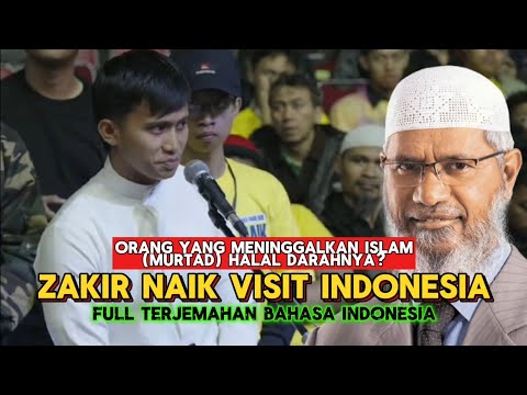 Apakah Murtad Halal Darahnya? Jawaban Mengejutkan Dr. Zakir Naik di Indonesia | Full Subtitle Bahasa