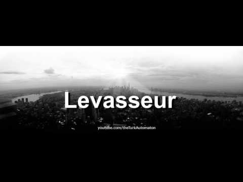 How to pronounce Levasseur in German