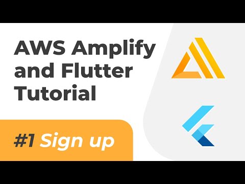 AWS Amplify and Flutter Tutorial 1 Auth Signup Flow