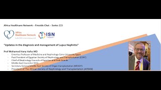 Updates in the Diagnosis and Management of Lupus Nephritis : Prof Mohamed Hany Hafez - Series 115