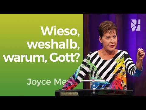 CHRISTLICHER GLAUBE: Wieso, weshalb, WARUM? 🤔✝️ – Joyce Meyer – Mit Jesus den Alltag meistern
