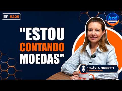 HNT Entrevista: Flávia Moretti - Prefeita de Várzea Grande