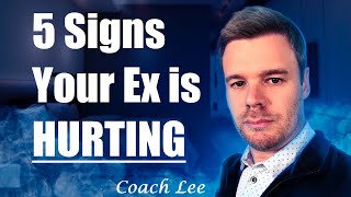 Signs My Ex Is Hurting