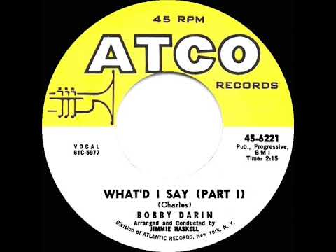 1962 HITS ARCHIVE: What’d I Say - Bobby Darin