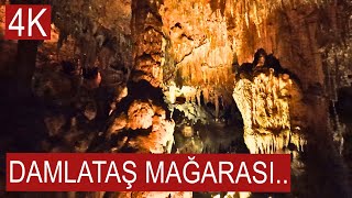 Damlataş Mağarası 4K UHD / Alanya / Antalya