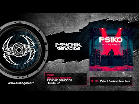 Psiko & Radium - Bang Bang