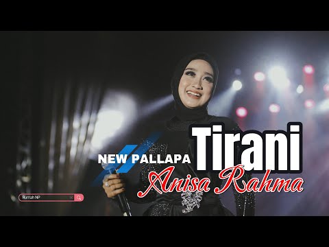 TIRANI  ANISA RAHMA - NEW PALLAPA - Rumah NP