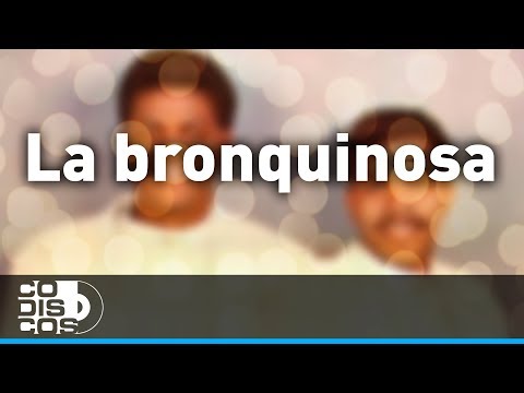La Bronquinosa, Los Diablitos - Audio