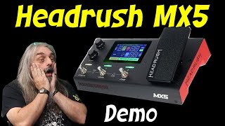 Headrush MX5 Demo and First Impressions