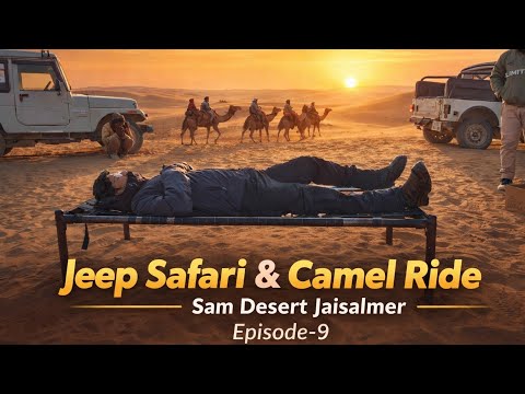 Extreme Desert Adventure 🔥 in Jaisalmer | Jeep Safari & Camel Ride | EP 9 #jaisalmer #adventure