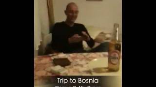 preview picture of video 'Trip to Bosnia'