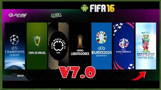 EA FC 26 ANDROID MOD DO FIFA 16 V7 BYZEOL