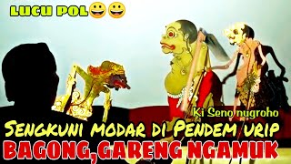 Download lagu BAGONG NGAMUK ! SENGKUNI DI PENDEM URIP ! LUCU POL KI SENO NUGROHO mp3