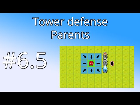 6.5 Unity Tower defense tutorial - Parents