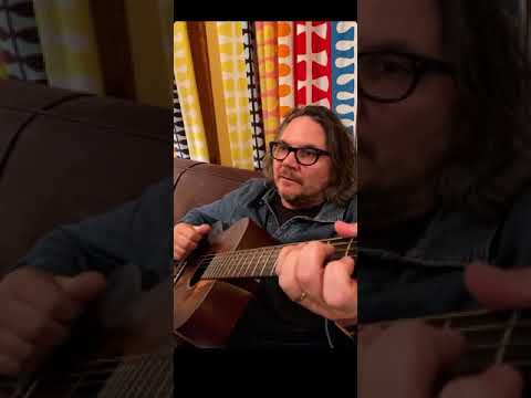 Ain’t No Doubt About It - Jeff Tweedy