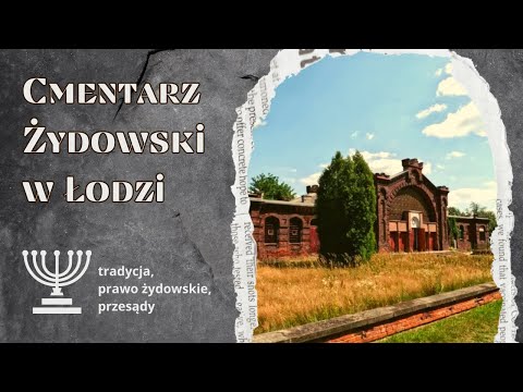 Jewish Cemetery in Łódź | tradition, Jewish law, superstitions @siegajacszczytow1309
