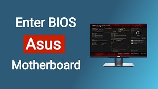 How to Enter Bios on Asus Motherboard
