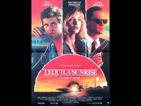 Tequila Sunrise (1988) - Mel Gibson, Michelle Pfeiffer, Kurt Russell | Full Movie