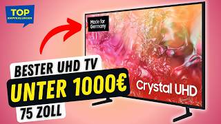 Bester 75 Zoll Fernseher unter 1.000 Euro?! Samsung Crystal DU7179 Kaufberatung