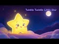 Twinkle Twinkle Little Star 3D Lullaby For Toddlers Sunny Day Kids Rhymes