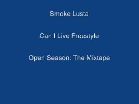 Smoke Lusta  Can I live freestyle