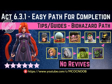 MCOC: Act 6.3.1 - Easy Path For Completion - Tips/Guide - No Revives - Story quest