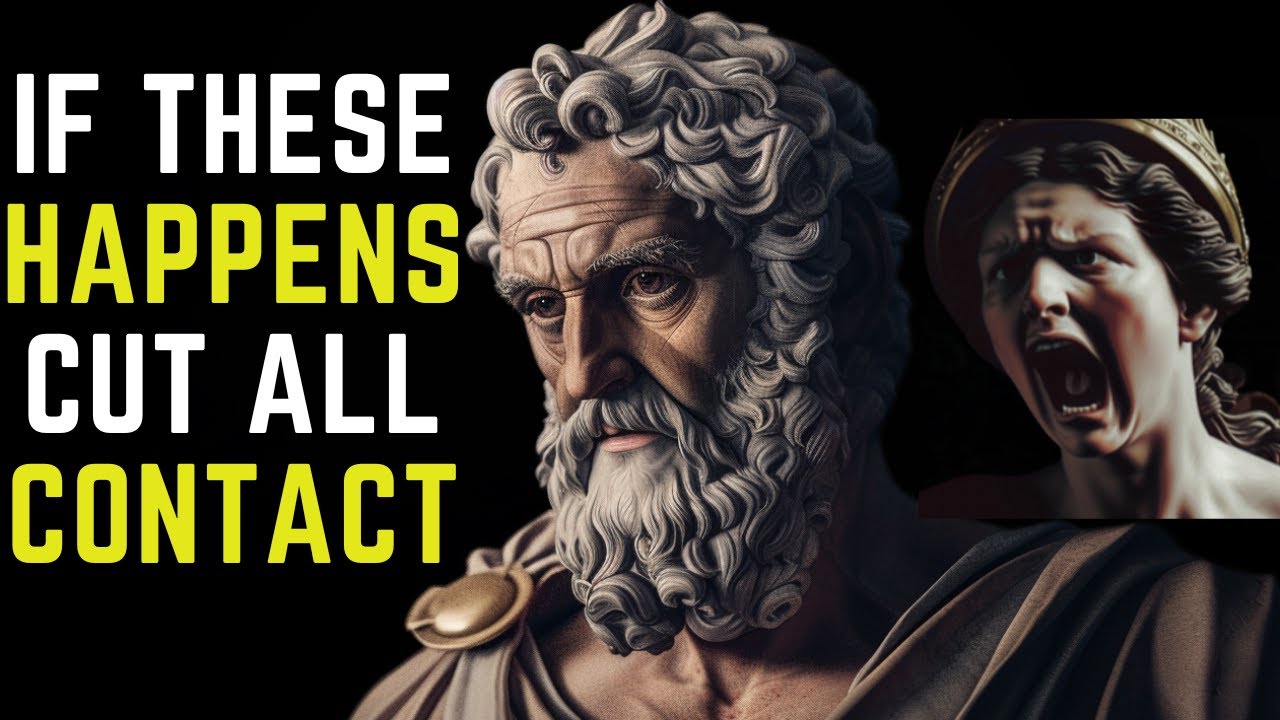 12 Signs You Should Cut All Contact with Someone | Marcus Aurelius Stoicism - Ultimate Guide