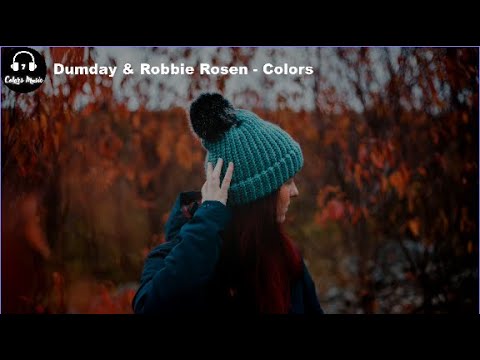 Dumday & Robbie Rosen - Colors | Free Copyright