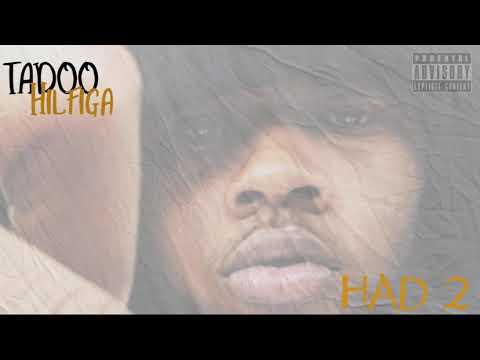 Tadoo Hilfiga - Had To