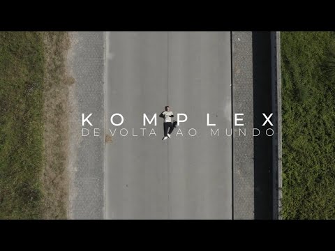 Komplex - De Volta Ao Mundo