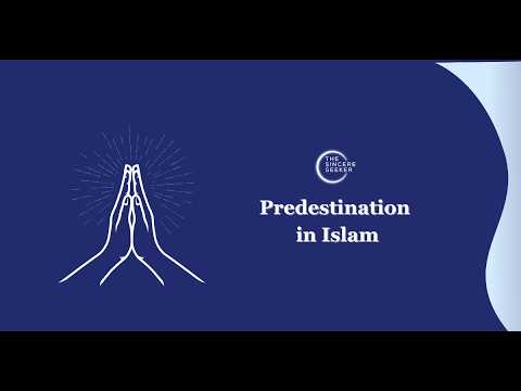 The Belief in Predestination (Al-Qadr) in Islam | Understanding Divine Decree