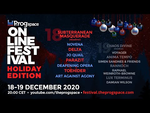THE PROGSPACE ONLINE FESTIVAL - HOLIDAY EDITION - FRIDAY 18