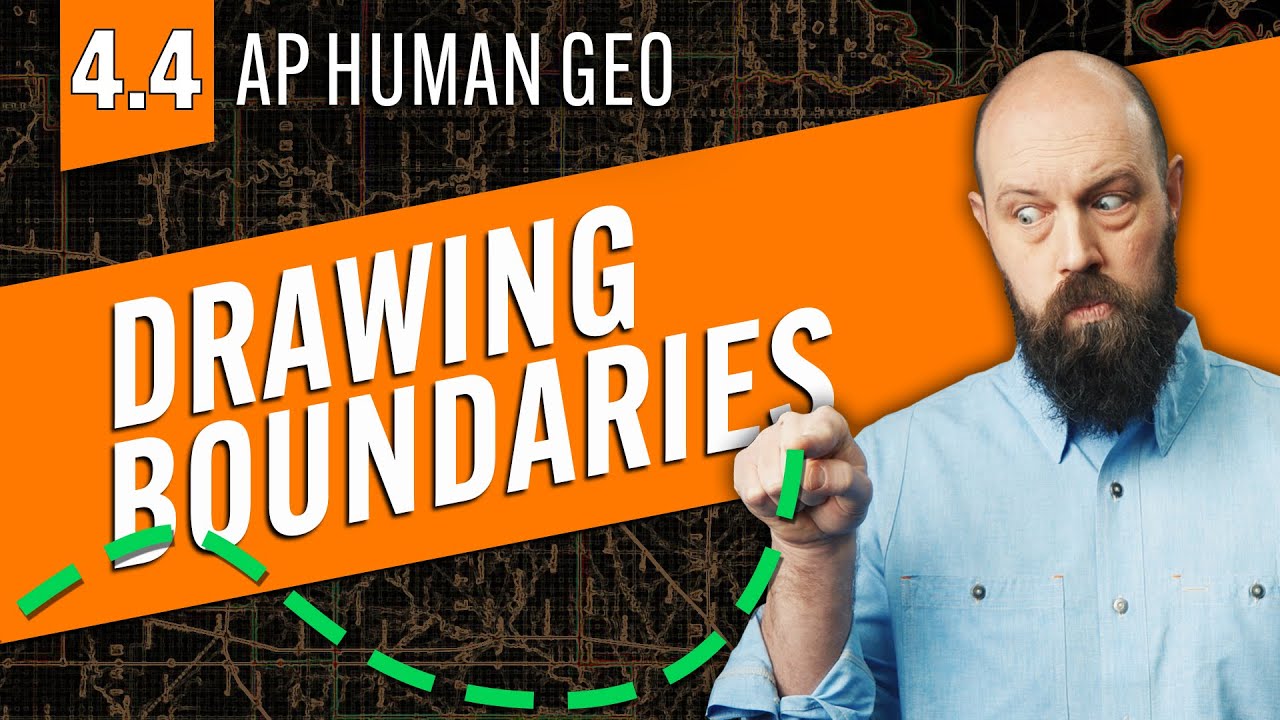 How Political Boundaries are Made [AP Human Geography Review—Unit 4 Topic 4]