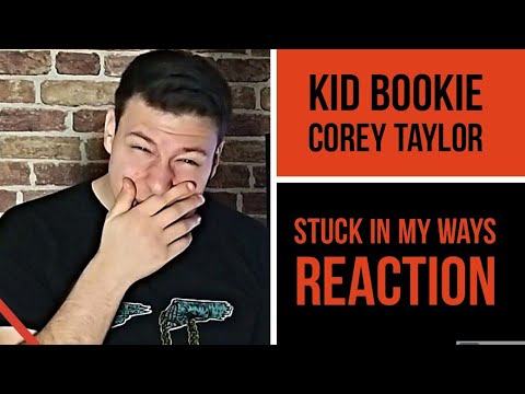 Kid Bookie ft Corey Taylor - Stuck In My Ways Reaction