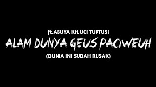 Download lagu ALAM DUNYA GEUS PACIWEUH | NADHOM SUNDA mp3