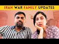 Iran USA Israel War Family Updates Indian Persian Couple Vlog
