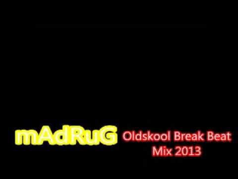 mAdRuG Oldskool Break Beat Hardcore Rave Jungle DnB Mix 2013