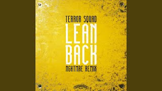 Lean Back (NGHTMRE Remix)