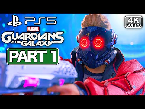 MARVEL'S GUARDIANS OF THE GALAXY Gameplay Walkthrough Part 1 [PS5 4K 60FPS] - No Commentary