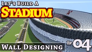 Stadium :: How To Build :: Wall Designing :: E4 :: Minecraft :: Z One N Only