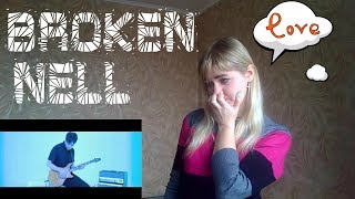 NELL(넬) - Broken (부서진) |MV Reaction| love love loooove it!